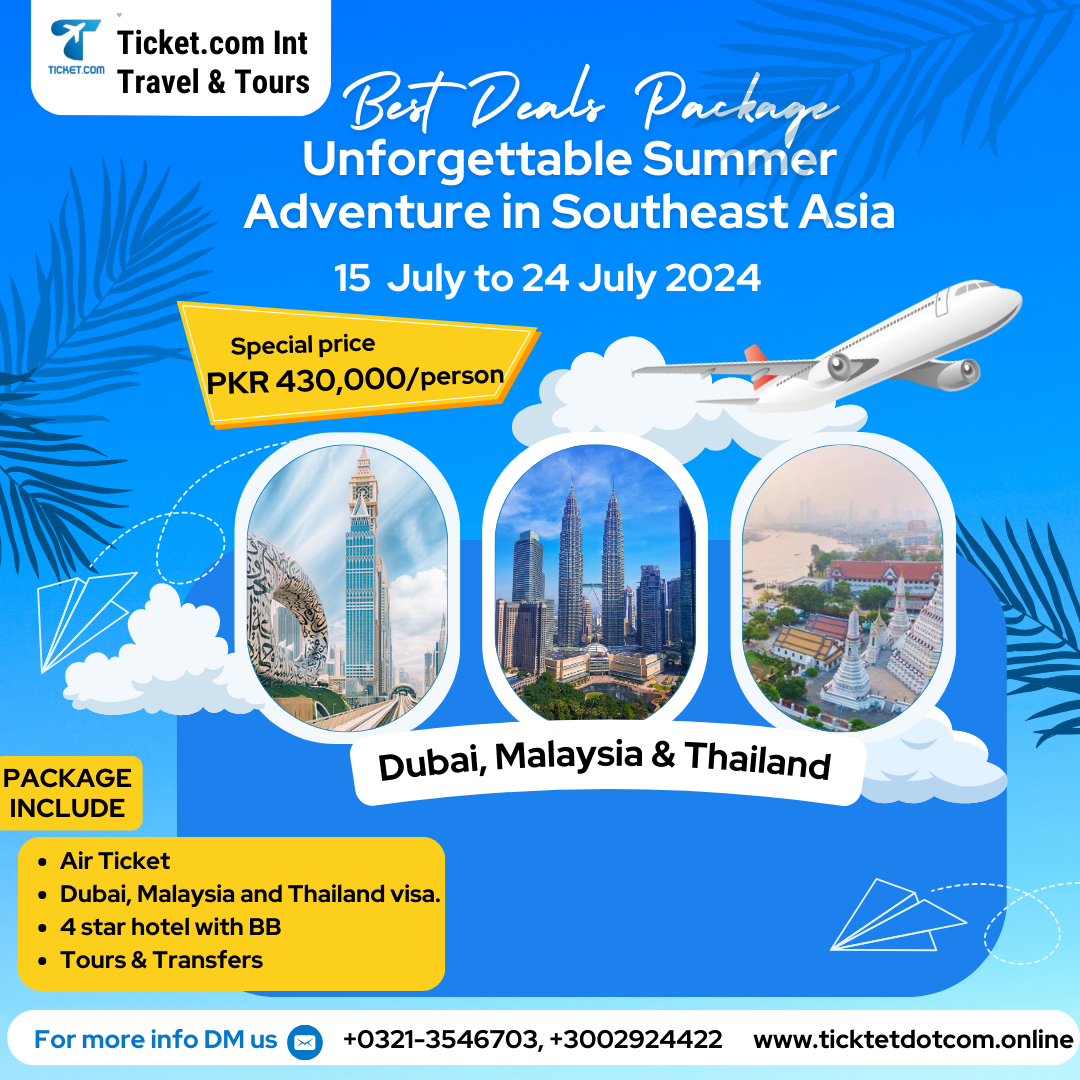 Tri Nation Tour Plan (Dubai, Malaysia, Thailand)